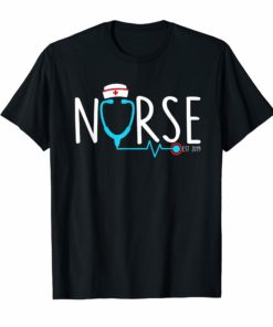 New Nurse Est 2019 Shirt Nursing School Graduation Gift Shirt