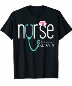 New Nurse Est 2019 Tshirts