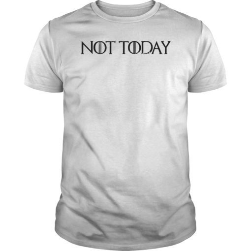 Not Today Sword Tee Shirt