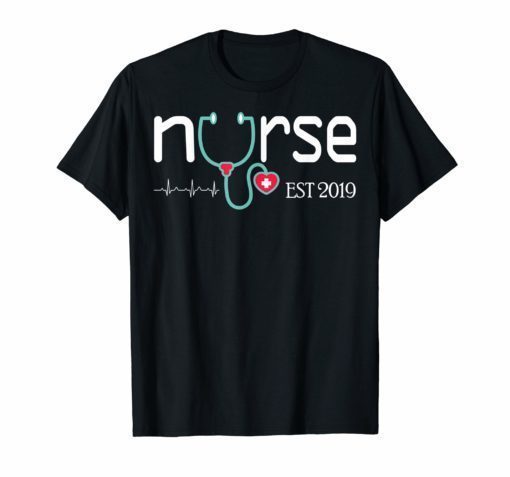 Nurse Est 2019 T-Shirt