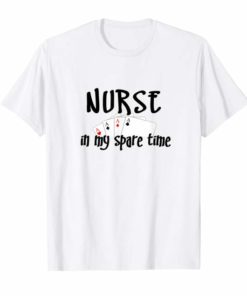Nurse In My Spare Time - Card playing nurse T-Shirt