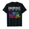 Nurse Live Love Save Lives Cute Gift Tee Shirts
