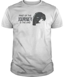 Part Of The Journey Is The End Tee Shirt End Game Shirt