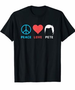 Peace Love Mayor Pete Buttigieg President 2020 T-Shirt