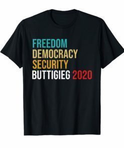 Pete Buttigieg 2020 Freedom Democracy Security Buttigieg T-Shirt