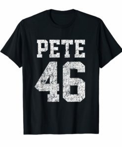 Pete Buttigieg Shirt Vote Pete 46th President 2020 Election
