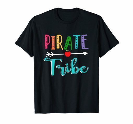 Pirate Tribe Teacher Back To School T-Shirts