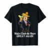 President Trump Make Cinco De Mayo Great Again Tee Shirt