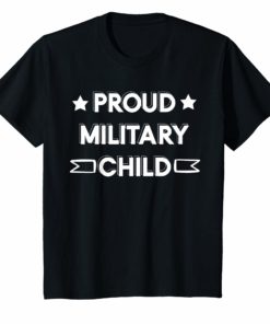 Proud Military Child Tee Shirt