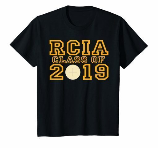 RCIA Class Of 2019 Shirt