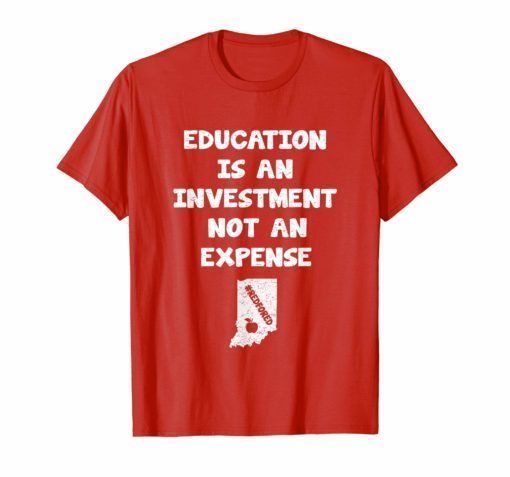 Red For Ed Indiana Public Education Teachers T-Shirt Gifts