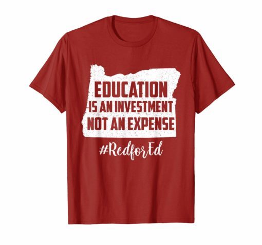 Red For Ed Shirt Oregon Education OR Teacher #redfored