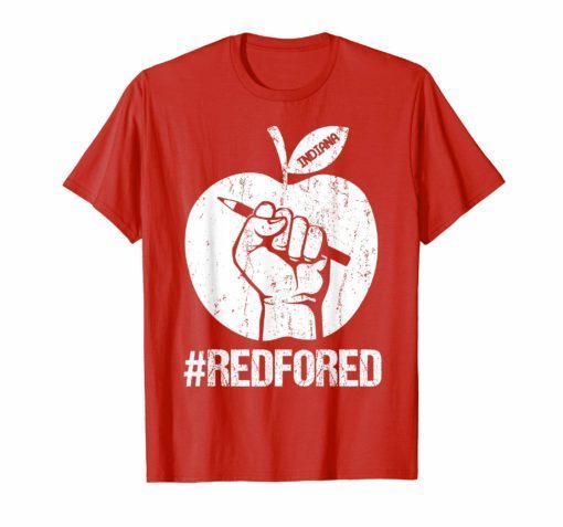 Red For Ed T-Shirt Indiana Teachers Protest Shirt