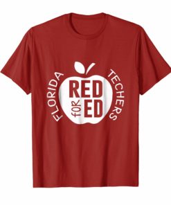 Red for Ed Florida Teacher Education T Shirt