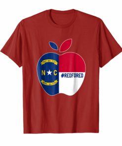 Red for Ed North Carolina Shirt Apple Flag NC State Tee