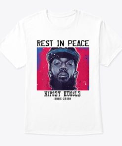Rest In Peace Nipsey Hussle T-Shirt