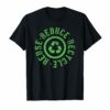 Reuse Reduce Recycle Earth Day T-shirt