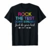 Rock The Test Don't Stress Just Do Your Best Teacher Shirt
