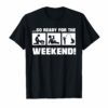 So Ready weekend drink Fishing t-shirt Gift