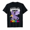 Sorry My Dragon Ate Your Unicorn - Funny Cute T Shirt