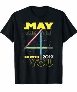 Star Wars May The 4th Be With You 2019 Lightsabers T-Shirt