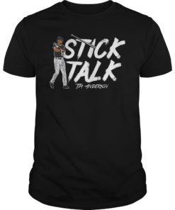 Stick Tim Talk Anderson T-Shirt