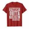 Straight Outta Funding Red For Ed Shirt for Educators