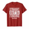 Straight Outta Funding Red for Ed T-Shirt Teacher