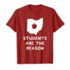 Students are the Reason Red For Ed T-Shirt Ohio Teacher