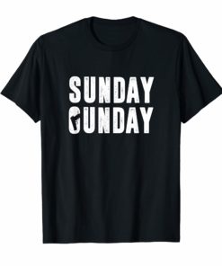 Sunday Gunday Gun Owner Shooting T-Shirt with Gun