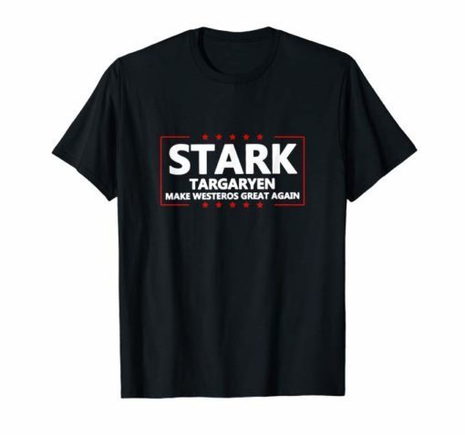 Targaryen and Stark for President 2020 Men Tee Shirt