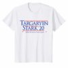 Targaryen and Stark for President 2020 Shirt