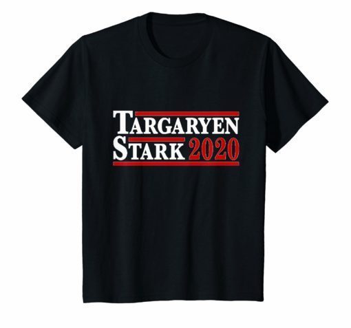 Targaryen-and-Stark-for-President-2020 T-shirt