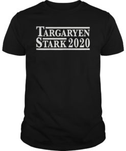 Targaryen and Stark for President 2020 Unisex Shirt