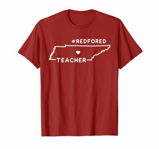 Teacher Red For Ed T-Shirt Tennessee Public Education