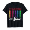 Teaching With Flair Great Teacher Funny T-Shirts