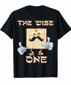 The Wise One T-Shirt - Funny Passover Haggadah Pesach Tee