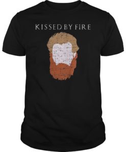 Tormund Giantsbane Kissed By Fire Ginger T-Shirt