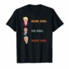 Trump More Jobs Obama No Jobs Clinton Blow Jobs Funny Tshirt