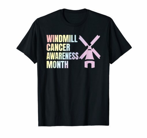 Trump Windmill Cancer Awareness Month T-Shirt