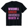 Trump Windmill Cancer Awareness Month Unisex T-Shirt