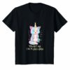 Trust Me I'm A Unicorn Funny Shirt