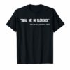 Tshirt Deal Me In Florence Nurses Don't Play Ca shirt Funny