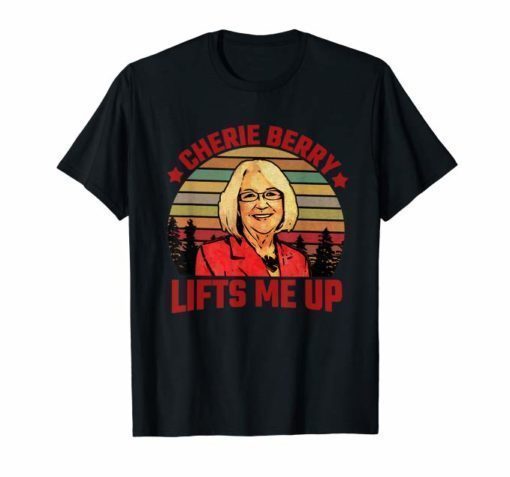 Vintage Cherie Berry Lifts Me Up Shirt