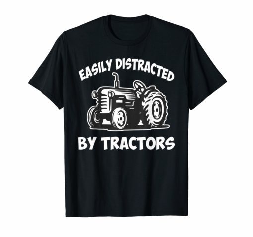 Vintage Funny graphic easily distracted by tractors tshirt