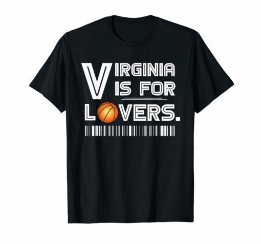 Virginia Is For Basketball Lovers gift shirt