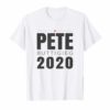 Vote Pete Buttigieg For President Shirt