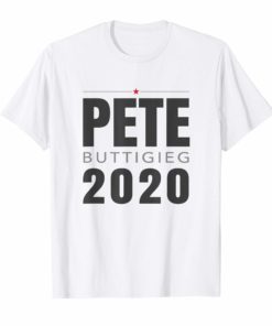 Vote Pete Buttigieg For President Shirt