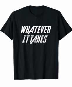 Whatever It Takes End Game Unisex Shirt
