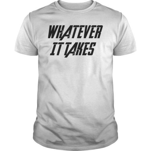 Whatever It Takes End Game Unisex T-Shirt